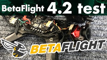 BetaFlight 4.2 test