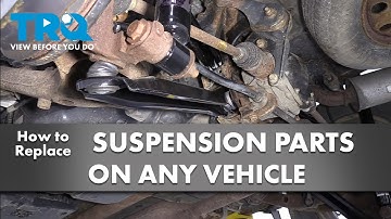 How to Replace Suspension Parts on Any Vehicle!