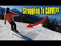 Common Mistakes & Fixes For Carving a Snowboard | Beginner Guide