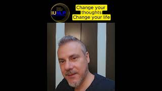 Change Your Thoughts To Change Your Life With Jihad Abou Zeid And The International Union Of Nlp