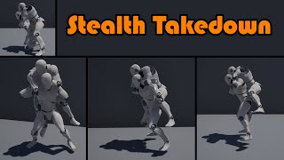 Stealth Takedown / Assassination From Behind AI - Unreal Engine 4 Tutorial