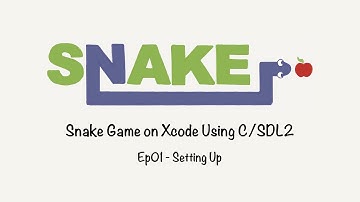 Snake Game on Xcode: Ep01 - Setting Up