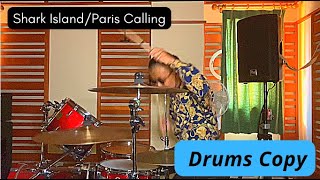 【Shark Island/Paris Calling】Drums copy