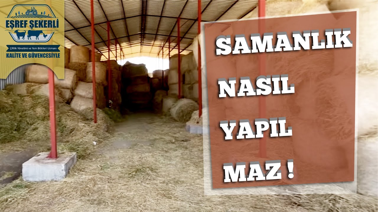 Samanlık Nasıl Yapılmaz!