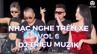LIVE MIX NHẠC NGHE TRÊN XE VOL 6 - TAY TRÁI CHỈ TRĂNG - VINA HOUSE - DJ TRIỆU MUZIK x MC MINH MJ