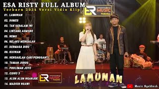 Esa Risty 'LAMUNAN' Full Album Terbaru 2024
