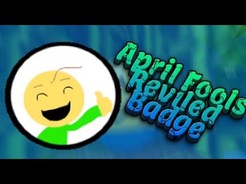 How To Get The April Fools Revival Badge In Baldi S Basics