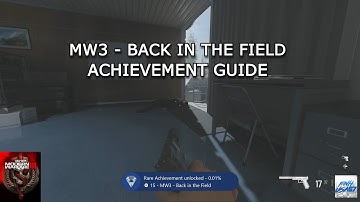Call of Duty: MW3 - Back in the Field achievement guide