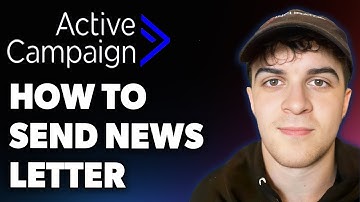 How to Send an Activecampaign Newsletter (Full 2025 Guide)