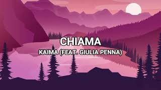 Miniatura del video "Chiama (Feat. Giulia Penna) - Kaima (Lyrics/Testo)"