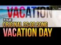 Blake  vacation day original csgo song