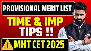 Provisional Merit List Time |Important Tips|MHT CET 2025 |PRADEEP GIRI SIR