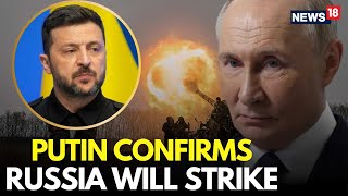 LIVE | I Will Seek Revenge For Ukraine Drone Attack, Says Vladimir Putin | Zelensky | Trump | N18G