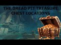 All chest locations in the dread pit | WOW GUIDE