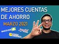 3 MEJORES CUENTAS DE AHORRO en PERU - MARZO 2021