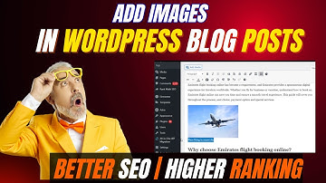 How to Add Images & Optimize to WordPress Blog Posts (Quick & Easy)