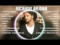 Las 10 mejores canciones de Ricardo Arjona 2024