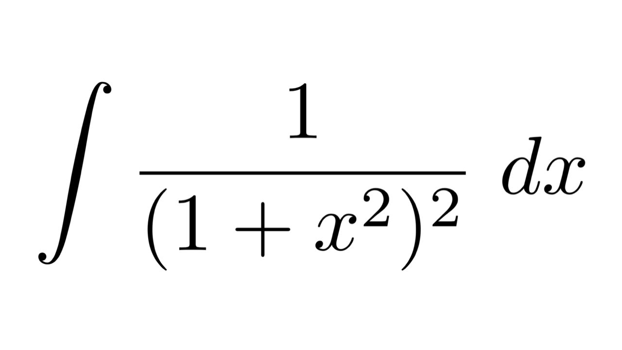 Integral Of 1 1 X 2 2 Substitution Youtube