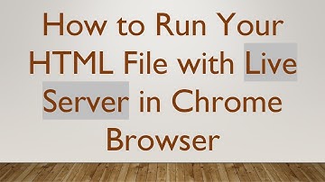 How to Run Your HTML File with Live Server in Chrome Browser