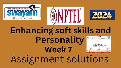 Enhancing soft skills and personality assignment 7 solutions #week7 #nptel