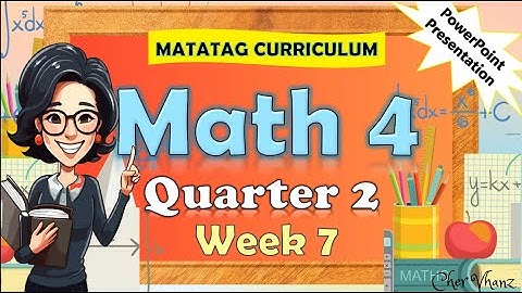 Math 4 Q2 Week 7 MATATAG PowerPoint Presentation #matatagcurriculum #matatag #grade4