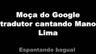 Video voorbeeld van "Mano Lima - Espantando bagual- versão google tradutor"