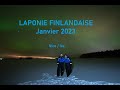 Sjour en laponie finlandaise janvier 2023 avec travelbase