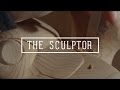 Hand Crafted - The Sculptor