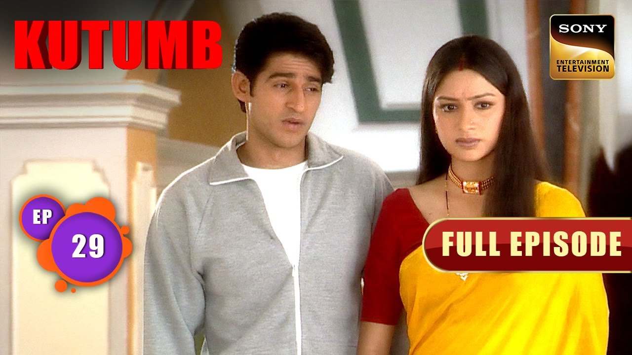 ना चाहते हुए भी आना पड़ा Gauri को Pratham के घर | Kutumb | Full Ep 29 | Hiten-Gauri Love Saga