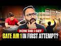 How I Got GATE AIR 1 in First Attempt 🚀 | GATE Exam Preparation | Complete Strategy By AIR 1
