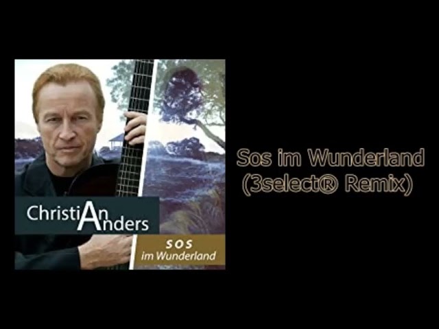Christian Anders - Sos Im Wunderland