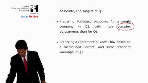 LSBF ACCA F7: Introduction to the Paper Part 2