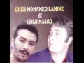 Cheb Nasro Cheb Mohamed Lamine Aayit Nkabar Fi Galbi 1990 