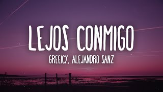 Video thumbnail of "Greeicy, Alejandro Sanz - Lejos Conmigo (Letra/Lyrics)"