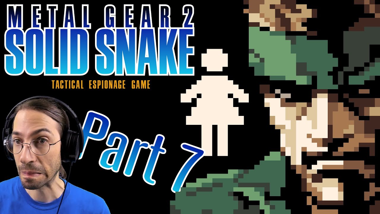 In search of the women's bathroom - Metal Gear 2: Solid Snake - Part 7 ...