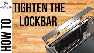 Lockbar adjustment