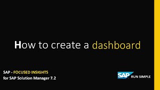Focused Insights for SAP Solution Manager: how to create a dashboard