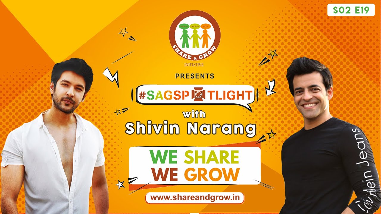 SAGspotlight S2 E19 | Shivin Narang | Actor | Himanshu Ashok Malhotra