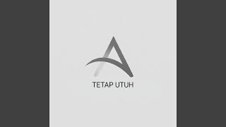 Tetap Utuh