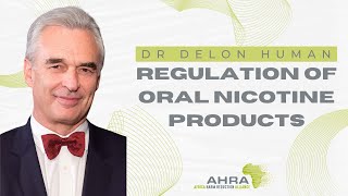 How should oral nicotine products be regulated | Dr Delon Human