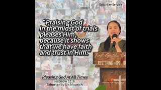 'Pleasing God At All Times' || Sis. Maurich