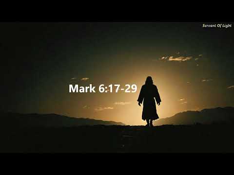 Mark 6:17-29 - Daily Gospel Reading - 29th of August 2024