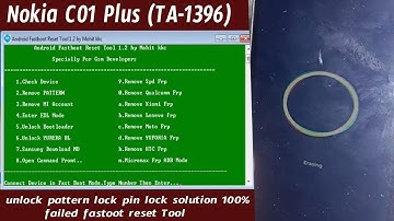 nokia c01 plus hard reset unlock pattern lock pin lock solution 100% failed fastoot reset Tool