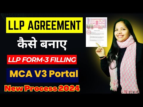 LLP Agreement Filling | Content of LLP agreement I Form 3 LLP on MCA V3 portal I Law Wali