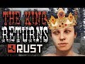 RUST: THE KING HAS RETURNED - Episode 111