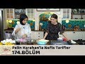 Pelin karahanla nefis tarifler 174 blm  17 mays 2018