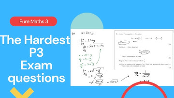 The hardest questions from Edexcel IAL P3