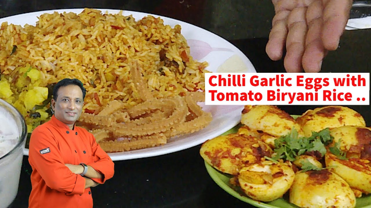 Chilli Garlic Eggs with Tomato Biryani Rice ..Tomato rice With Biryani Masala Egg Fry with Potatoes | Vahchef - VahRehVah