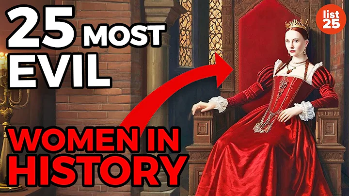 25 Most EVIL Women In History
