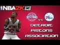 NBA 2K13 Association Mode Detroit Pistons NBA 2K13 Association Mode Detroit Pistons First Game On Hall Of Fame Y2G52 EP18 